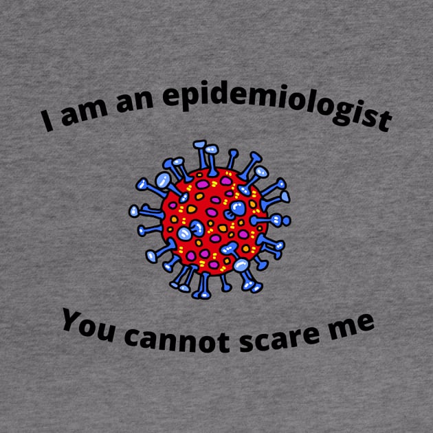 Epidemiologist by MultiversiTee